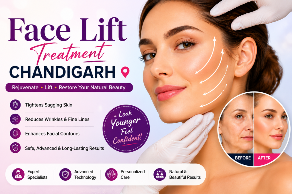 Face Lift Treatment Chandigarh